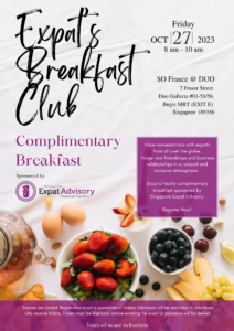 Expat's Breakfast Club - 27th October 2023 Singapore Expat Advisory